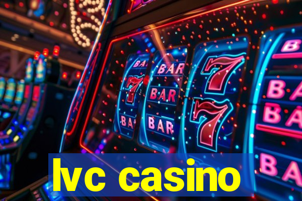 lvc casino